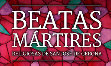 Beatas Mártires del Instituto de Religiosas de San José de Gerona